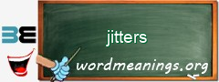 WordMeaning blackboard for jitters